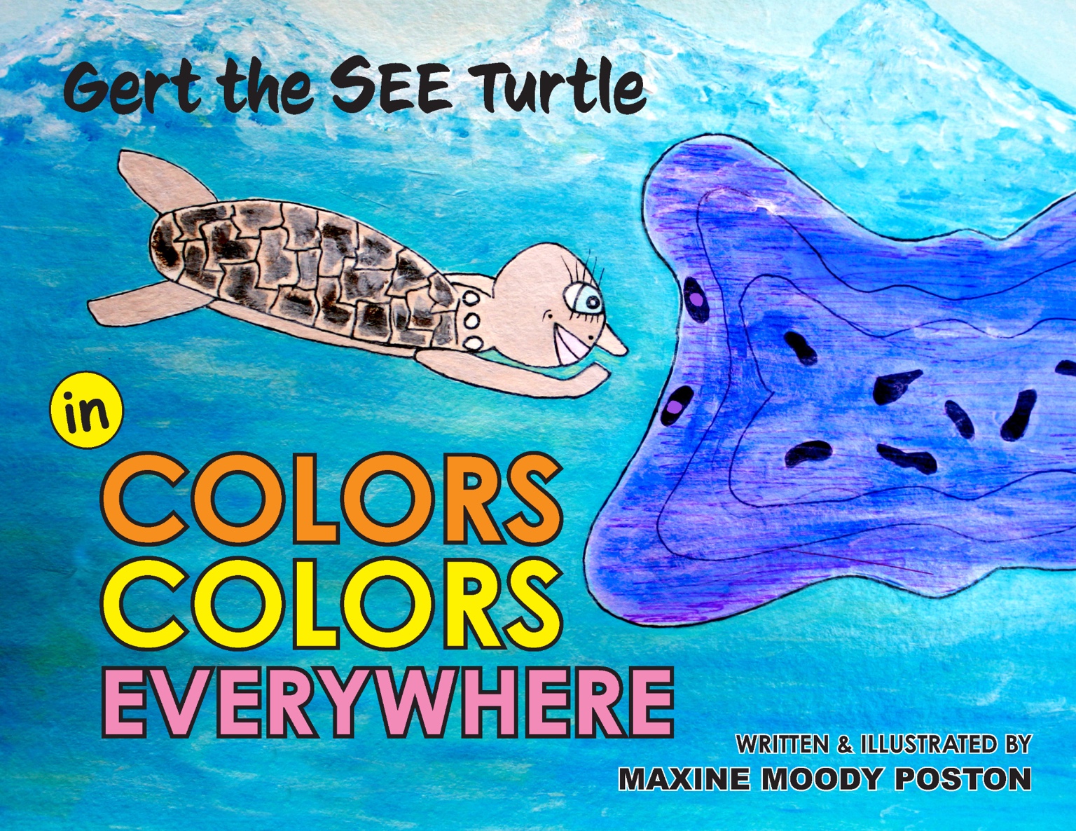 Gert the SEE Turtle in Colors, Colors Everywhere book cover